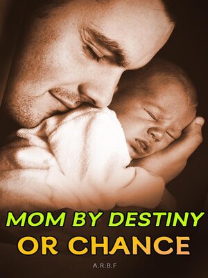 cover image of Mom by Destiny or Chance
